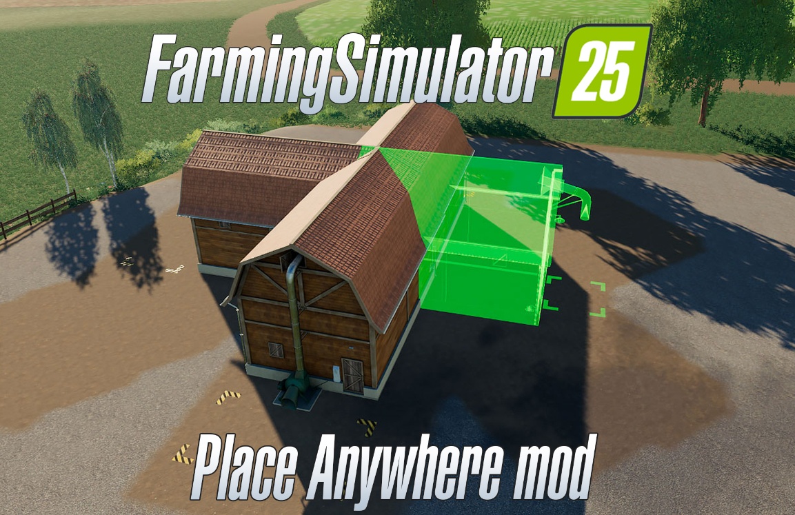 Farming Simulator 25 "Мод на размещение объектов и зданий где угодно"