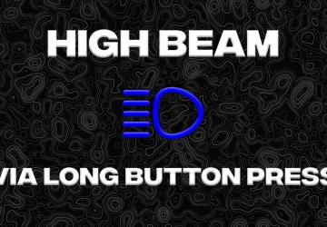 High beam via long button pressверсия 1.0.0.0 для Farming Simulator 2025