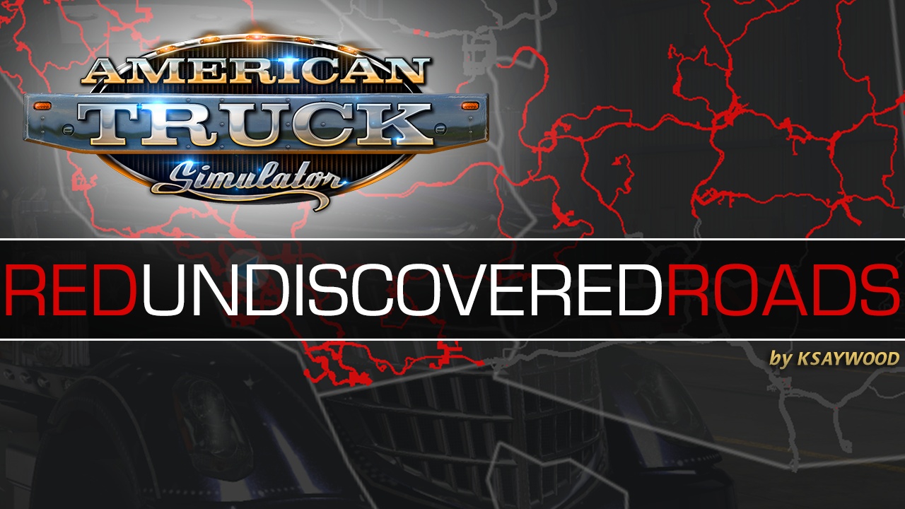 American Truck Simulator "Красный Цвет Заблокированной Дороги" [1.3.8] {KSAYWOOD}