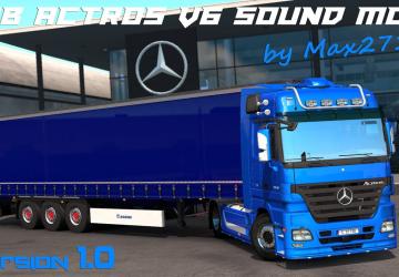 Mercedes Actros MP2/MP3 V6 sound modверсия 1.0 для Euro Truck Simulator 2 (v1.39.x, 1.40.x)