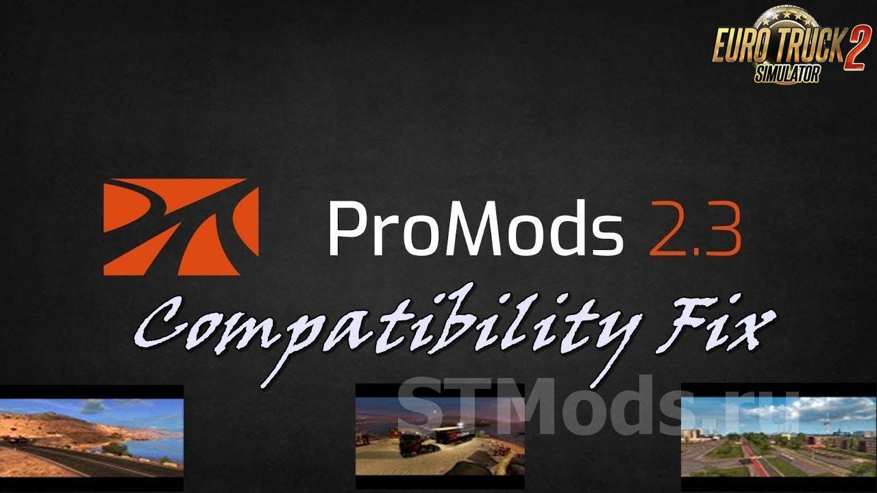 Фикс для подключения карт к ProModsверсия 1.1 для Euro Truck Simulator 2 (v1.31.x)