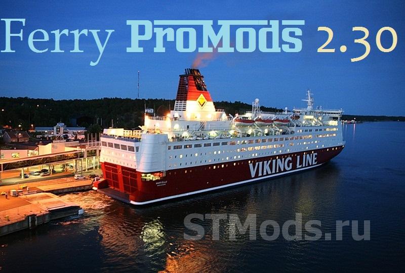 Новые паромы Промодс (без RusMap)версия 2.30 для Euro Truck Simulator 2 (v1.31.x)