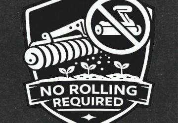 No rolling requiredверсия 1.0.0.0 для Farming Simulator 2025