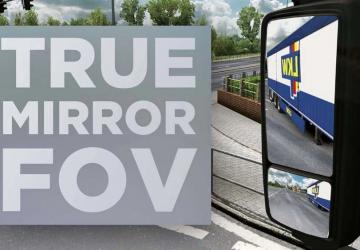 True Mirror FOVверсия 1.2.5 для Euro Truck Simulator 2 (v1.57.x)