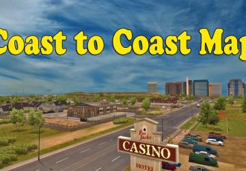 Карта «Coast to Coast»версия 2.22.57.0 для American Truck Simulator (v1.57.x)