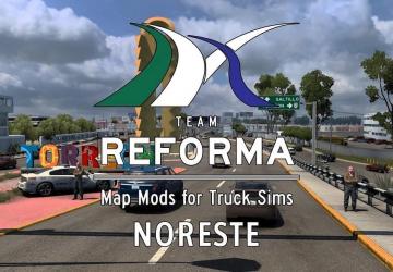 Reforma Noresteверсия 5.3 для American Truck Simulator (v1.57.x)