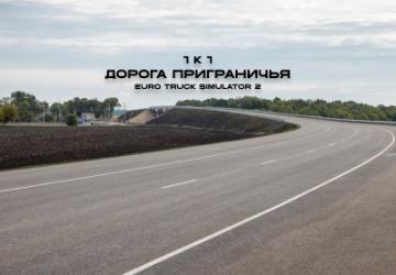 Проект «Дорога приграничья»версия 0.1(ДЕМО) для Euro Truck Simulator 2 (v1.57)