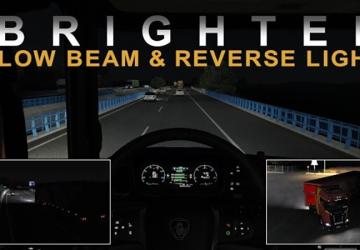 Более яркий свет ближнего света и фонарей заднего ходаv1.5.9 для Euro Truck Simulator 2 (v1.56.x, 1.57.x)