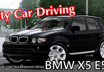 BMW X5 4.8is E53версия 28.05.21 для City Car Driving (v1.5.8 - 1.5.9.2)