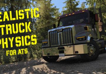 Realistic Physics Modверсия 9.0.6 для American Truck Simulator (v1.52.x, 1.53.x)