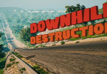 Карта «Downhill Destruction»версия 2 для BeamNG.drive (v0.35.x)