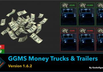 GGMS Money Trucks and Trailersверсия 1.6.2 для SnowRunner (v17.3)