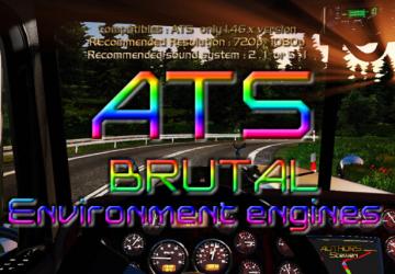 Brutal Environment Engine 2022версия 1.0 для American Truck Simulator (v1.46.x)