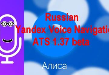 Russian Yandex Voice Navigationверсия 1.0 для American Truck Simulator (v1.37.x, - 1.41.x)