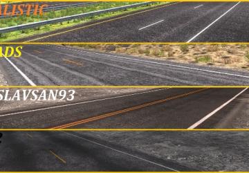 Realistic Roadsверсия 3.2 (20.12.19) для American Truck Simulator (v1.0.x, - 1.38.x)