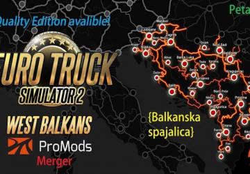 West Balkans DLC Merge Quality Editonверсия 1.3 для Euro Truck Simulator 2 (v1.49.x)