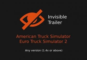 Invisible Trailerверсия 1.0 для Euro Truck Simulator 2 (v1.45.x, - 1.49.x)
