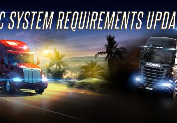 Новые требования к компьютеру для Euro Truck Simulator 2 и American Truck Simulator