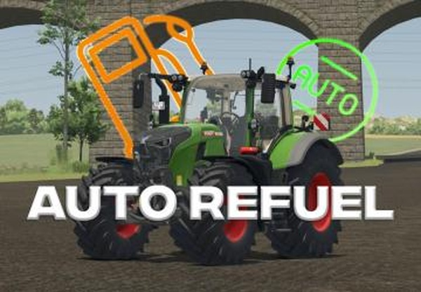 Auto Refuelверсия 1.0.0.0 для Farming Simulator 2025