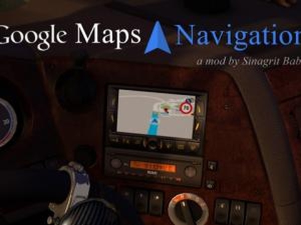 Google Maps Navigationверсия 2.5 для Euro Truck Simulator 2 (v1.43.x)