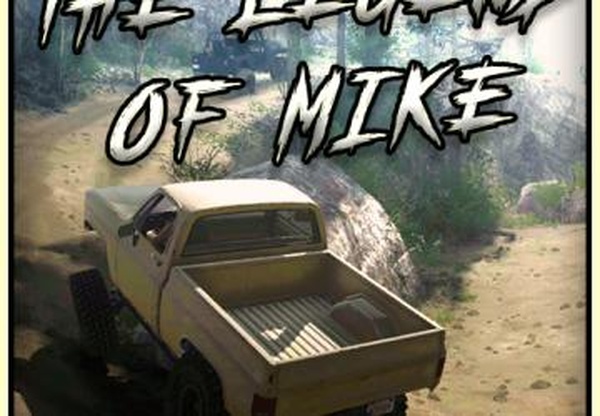 Карта «The Legend Of Mike»версия 1.0 для Spintires: MudRunner (v14.08.19)