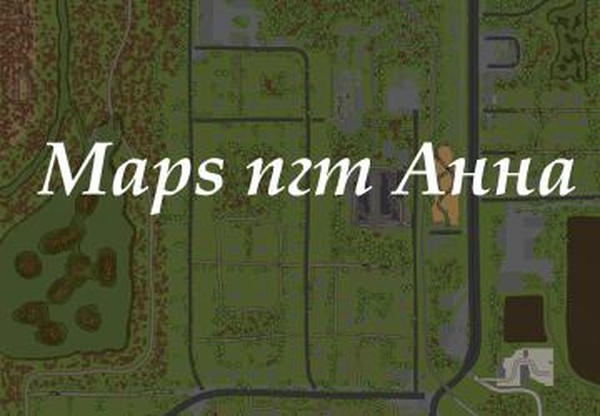 Карта «Maps пгт Анна»версия 01.09.19 для Spintires: MudRunner (v10.06.19)
