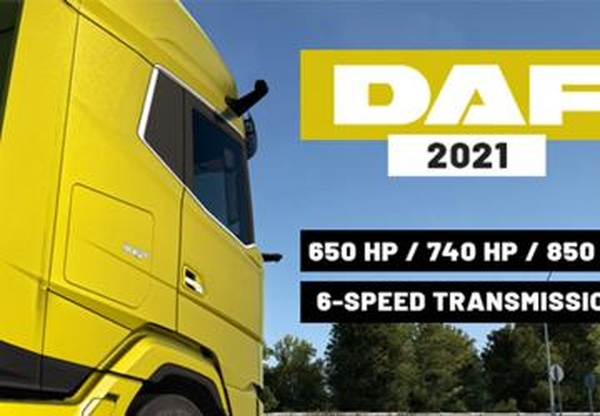 DAF 2021 XG/XG+ больше движков + 6 ступенчатая КППv1.0 для Euro Truck Simulator 2 (v1.40.x)