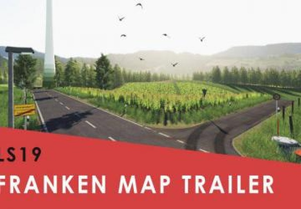 Карта «Franken Map»версия 1.0.0.0 для Farming Simulator 2019 (v1.5.x)