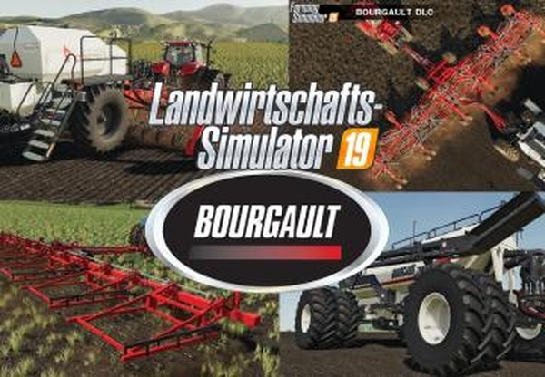 DLC Bourgault Pack - распакованныйверсия 1.0 для Farming Simulator 2019 (v1.4 - 1.6)