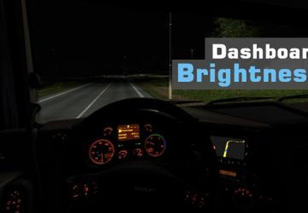 Dashboard Brightnessверсия 1.0 для Euro Truck Simulator 2 (v1.36.x)