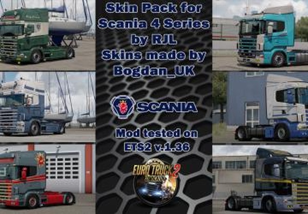 Скин Пак для Scania 4 Series by RJLверсия 1.0 для Euro Truck Simulator 2 (v1.35.x, 1.36.x)