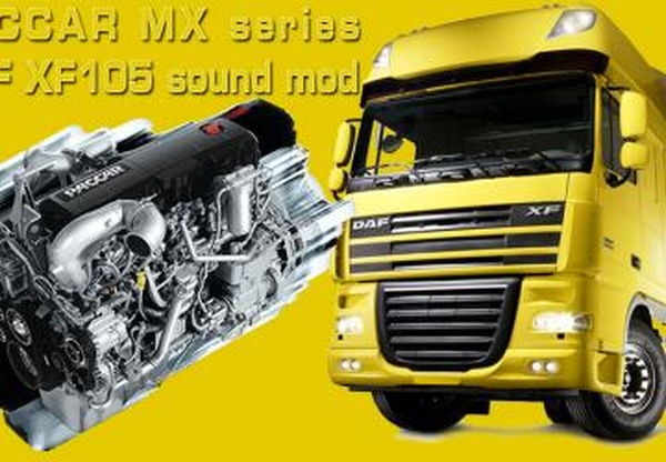 Звуки Paccar MX для DAF XF 105версия 2.0 для Euro Truck Simulator 2 (v1.36.x)