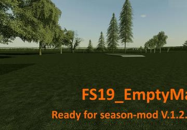 Карта «Emptymap»версия 1.0.0.0 для Farming Simulator 2019 (v1.5.x)