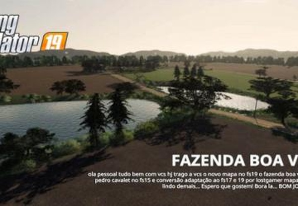 Карта «Fazenda BOA VISTA»версия 2.0 для Farming Simulator 2019 (v1.5.1.0)