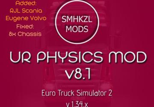 U.R Physics Modверсия 8.1 для Euro Truck Simulator 2 (v1.33.x, 1.34.x)