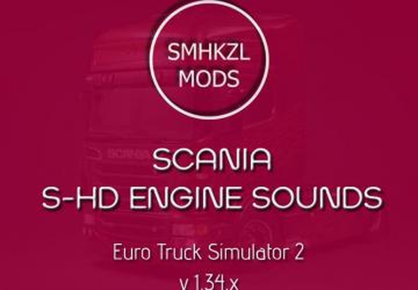 SCANIA S-HD Engine Soundsверсия 1.0 для Euro Truck Simulator 2 (v1.30.x, - 1.34.x)