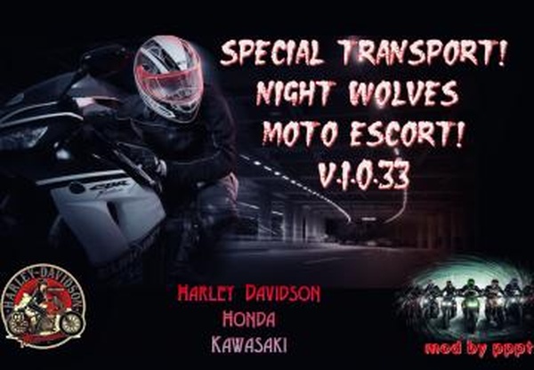 Special Transport! Night Wolves Moto Escortv1.0.33 для Euro Truck Simulator 2 (v1.33.x)