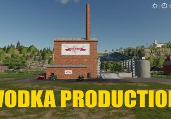 Vodka Productionверсия 1.0.0.0 для Farming Simulator 2019 (v1.5.х)