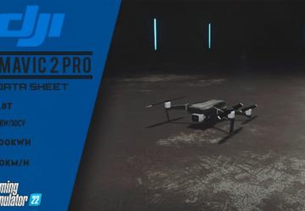 DJI Mavic 2 PROверсия 1.0.0.0 для Farming Simulator 2022 (v1.8x)