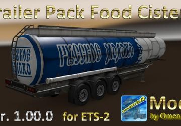 Trailer Pack Food Cistern (Rus + Eng)версия 1.00.0 для Euro Truck Simulator 2 (v1.33.x)
