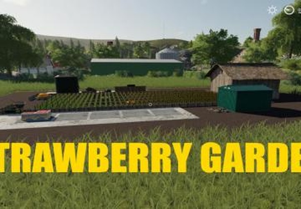Strawberry Gardenверсия 1.0 для Farming Simulator 2019