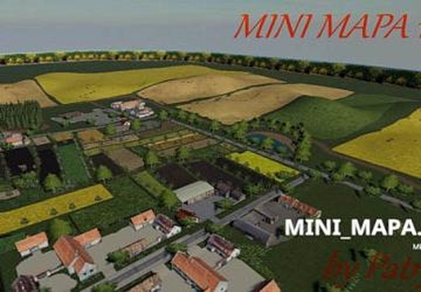 Карта «Mini MAPA»версия 1.1.0.0 для Farming Simulator 2019 (v1.5.х)