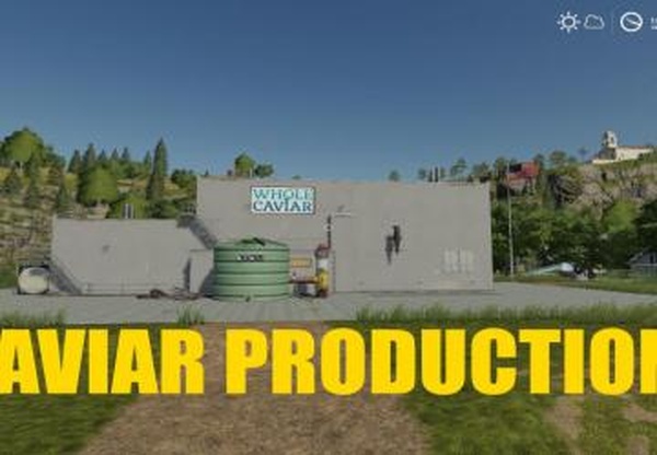 Caviar Productionверсия 1.0.0.0 для Farming Simulator 2019 (v1.4х)