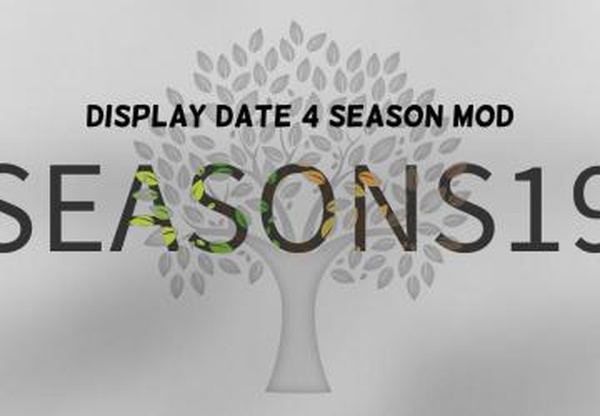 Display Date 4 Seasons Modверсия 1.0.0.6 для Farming Simulator 2019 (v1.4х)