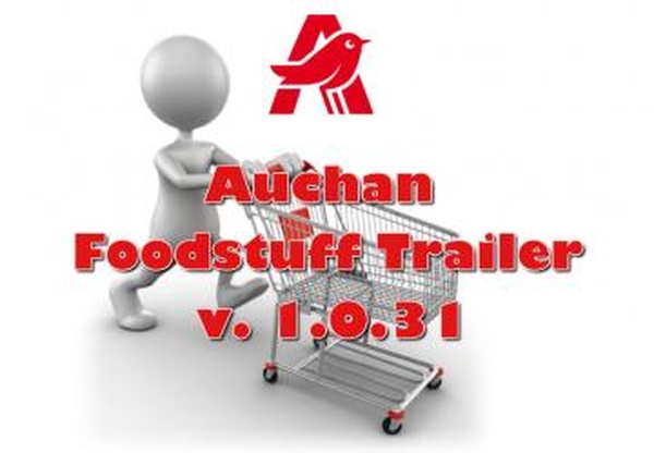 Auchan Foodstuff Trailerверсия 1.0.31 для Euro Truck Simulator 2 (v1.31.x)