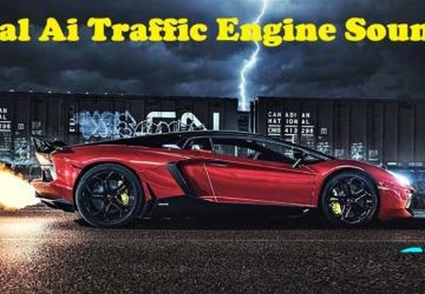 Real Ai traffic engine soundsверсия 1.1 для Euro Truck Simulator 2 (v1.30.x, - 1.33.x)
