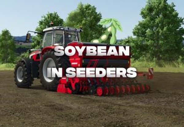 Plant soybeans with seedersверсия 1.0.0.0 для Farming Simulator 2025