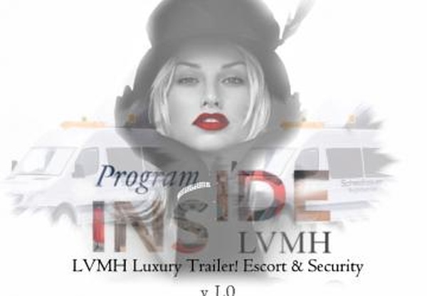 Luxury Trailer Special Transport. LVMH Escort & Securityv1.0 для Euro Truck Simulator 2 (v1.30.x)