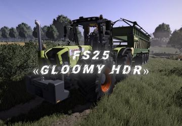 Shader «Gloomy HDR»версия 1.0.0 для Farming Simulator 2025
