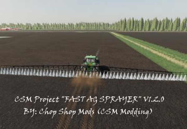 CSM Рroject Fast AG 3 Sprayerверсия 1.2.0 для Farming Simulator 2019 (v1.4х)